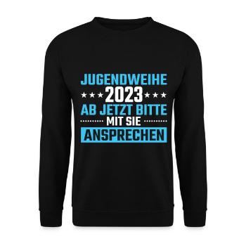 Jugendweihe 2023 Ab Jetzt mit Sie ansprechen - Unisex Pullover - Schwarz - Vorne - Alina (178cm) & Michal (187cm)