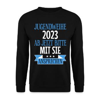 Jugendweihe 2023 Ab Jetzt Mit Sie Ansprechen - Unisex Pullover - Schwarz - Vorne - Alina (178cm) & Michal (187cm)