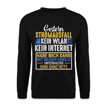 Gestern Stromausfall lustiger Spruch - Unisex Pullover - Schwarz - Vorne - Alina (178cm) & Michal (187cm)