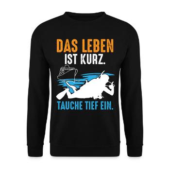 Das Leben ist kurz tauche tief ein - Unisex Pullover - Schwarz - Vorne - Alina (178cm) & Michal (187cm)