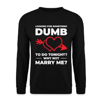 Dumb Wedding Heart Couple Relationship Romance - Unisex Sweatshirt - black - Front - Alina (178cm) & Michal (187cm)