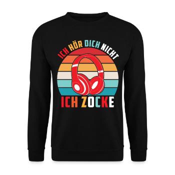 Ich hör dich nicht Ich Zocke - Unisex Pullover - Schwarz - Vorne - Alina (178cm) & Michal (187cm)