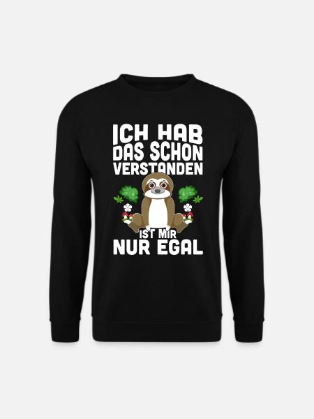 Ich Hab Das Schon Verstanden Ist Mir Nur Egal - Unisex Pullover - Schwarz