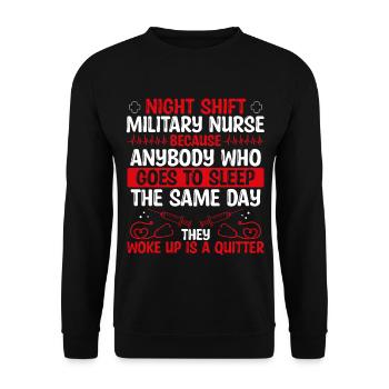 Night Shift Military Nurse Nursing - Unisex Pullover - Schwarz - Vorne - Alina (178cm) & Michal (187cm)