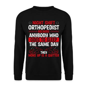 Night Shift Orthopedist Doctor - Unisex Sweatshirt - black - Front - Alina (178cm) & Michal (187cm)