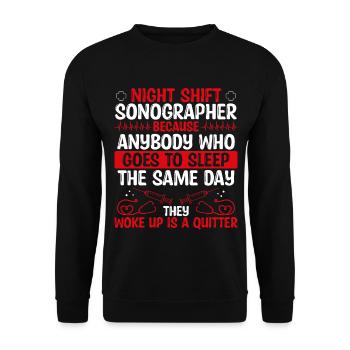 Night Shift Sonographer Nursing - Unisex Pullover - Schwarz - Vorne - Alina (178cm) & Michal (187cm)
