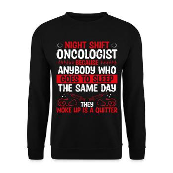 Night Shift Oncologist Doctor - Unisex Sweatshirt - black - Front - Alina (178cm) & Michal (187cm)