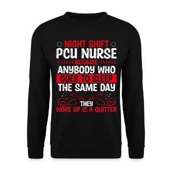 Night Shift Progressive Care Unit Nurse Nursing - Unisex Pullover - Schwarz - Vorne - Alina (178cm) & Michal (187cm)