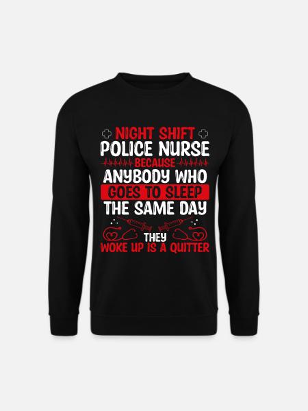 Infirmière de police de nuit - Sweat-shirt Unisexe - noir