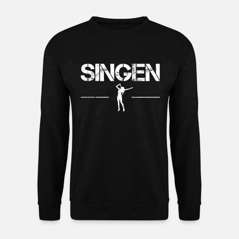 singen - Unisex Pullover - Schwarz
