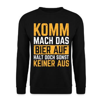 Komm mach da Bier auf,hält doch sonst keiner aus - Unisex Pullover - Schwarz - Vorne - Alina (178cm) & Michal (187cm)