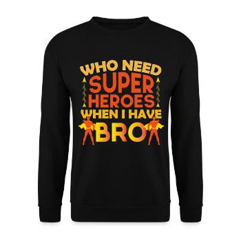 Frère frérot cadeau pour mon frère fort - Sweat-shirt Unisexe - noir - Devant - Alina (178cm) & Michal (187cm)