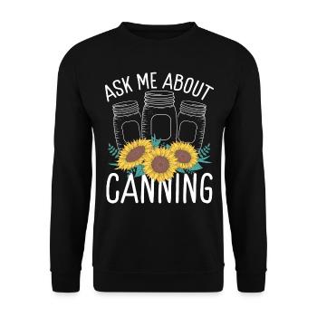 Homesteading Ask me about Canning Season Food - Unisex Sweatshirt - black - Front - Alina (178cm) & Michal (187cm)