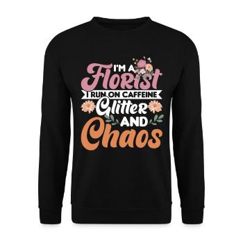 Florist I Run On Caffeine, Glitter, And Chaos For - Unisex Sweatshirt - black - Front - Alina (178cm) & Michal (187cm)