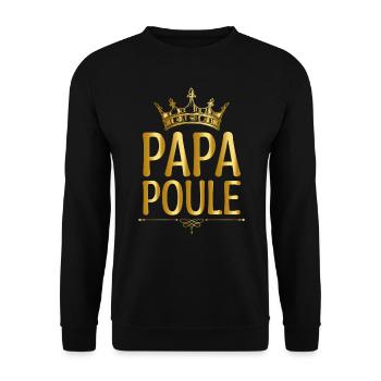 Fête des pères, Papa Poule en or cadeau pour papa! - Sweat-shirt Unisexe - noir - Devant - Alina (178cm) & Michal (187cm)
