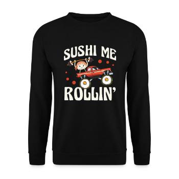 Sushi Me Rollin' Japanischer Feinschmecker Ich - Unisex Pullover - Schwarz - Vorne - Alina (178cm) & Michal (187cm)