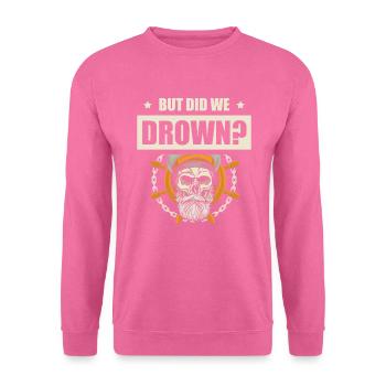 Mais avons-nous un marin nautique - Sweat-shirt Unisexe - rose - Devant