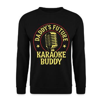 Karaoke Singer Daddy's Future - Unisex Sweatshirt - black - Front - Alina (178cm) & Michal (187cm)