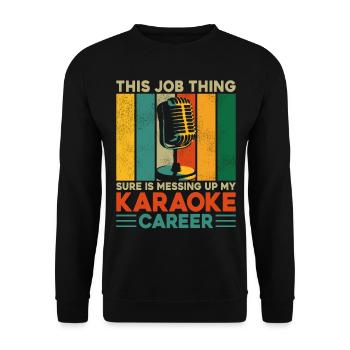Karaoke Singer Retro Vintage This - Unisex Pullover - Schwarz - Vorne - Alina (178cm) & Michal (187cm)