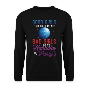 Karaoke Singer Good Girls Go To - Unisex Pullover - Schwarz - Vorne - Alina (178cm) & Michal (187cm)