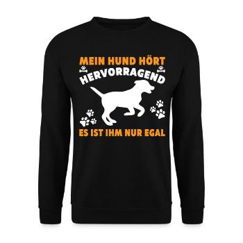 Mein Hund hört Hervorragend es ist Ihm nur egal - Unisex Pullover - Schwarz - Vorne - Alina (178cm) & Michal (187cm)
