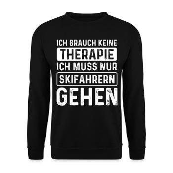 Ich muss nur Skifahren gehen! - Unisex Pullover - Schwarz - Vorne - Alina (178cm) & Michal (187cm)