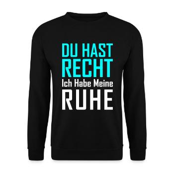 DU HAST RECHT ICH habe meine ruhe - Unisex Pullover - Schwarz - Vorne - Alina (178cm) & Michal (187cm)