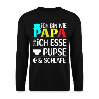 Ich bin wie Papa, ich esse, Pupse & schlafe - Unisex Pullover - Schwarz - Vorne - Alina (178cm) & Michal (187cm)