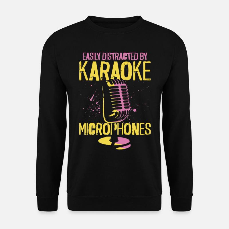 Karaoke Singer Easily Distracted - Unisex Sweatshirt - black