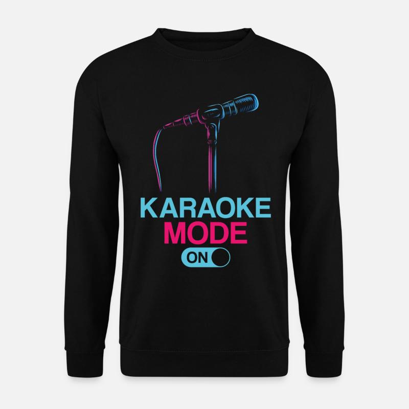 Karaoké Singer Mode Karaoké activé - Sweat-shirt Unisexe - noir