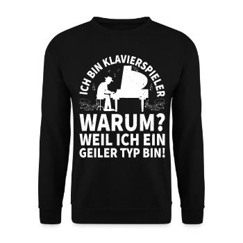 Ich bin ein Klavierspieler, ein geiler Typ - Unisex Pullover - Schwarz - Vorne - Alina (178cm) & Michal (187cm)