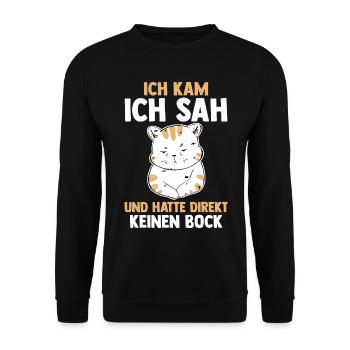 Ich Kam Ich Sah Und Hatte Direkt Keinen Bock Katze - Unisex Pullover - Schwarz - Vorne - Alina (178cm) & Michal (187cm)