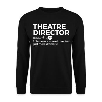 Theater Schauspieler - Unisex Pullover - Schwarz - Vorne - Alina (178cm) & Michal (187cm)