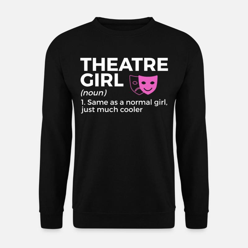 Theatre Actors - Unisex Sweatshirt - black