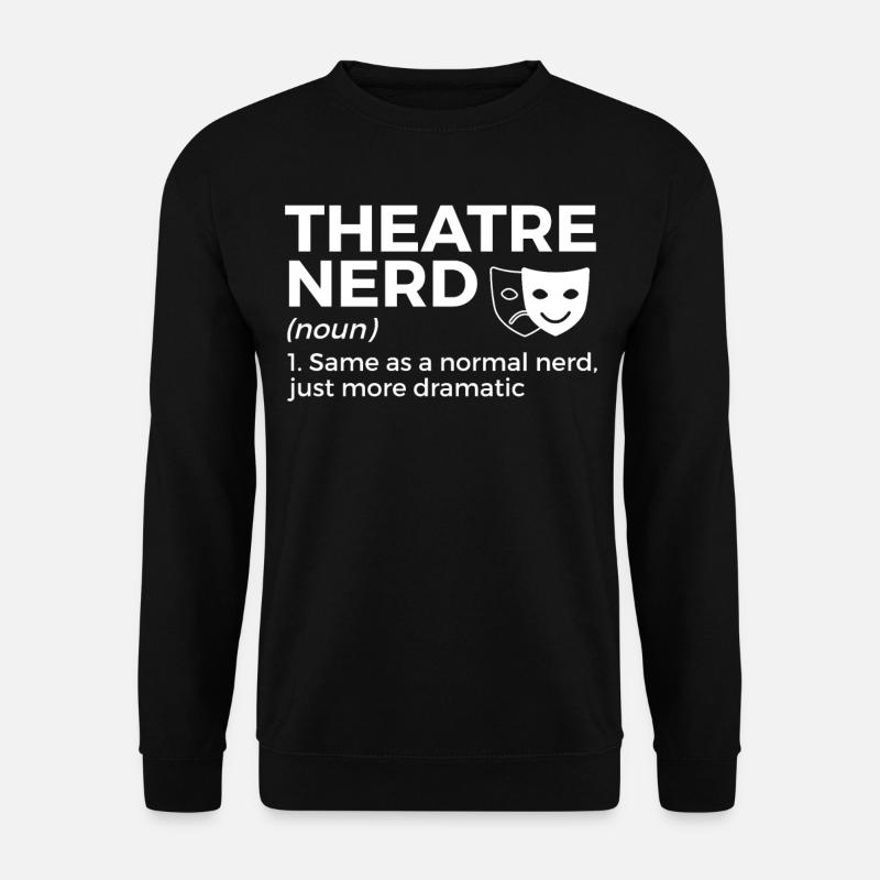 Theater Schauspieler - Unisex Pullover - Schwarz
