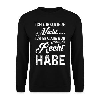 Ich diskutiere nicht, erkläre warum ich Recht habe - Unisex Pullover - Schwarz - Vorne - Alina (178cm) & Michal (187cm)