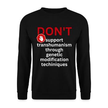 Transhumanismus, Gentechnologie Spruch - Unisex Pullover - Schwarz - Vorne - Alina (178cm) & Michal (187cm)