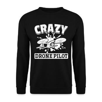 Drone Racing Funny Drone Pilot - Crazy Drone Pilot - Unisex Pullover - Schwarz - Vorne - Alina (178cm) & Michal (187cm)