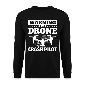 Funny Drone Pilot - Warning I Am A Drone Crash Pil - Unisex Sweatshirt - black - Front - Alina (178cm) & Michal (187cm)