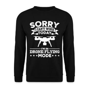 Sorry I Can't Work Today I'm In Drone Flying Mode - Unisex Sweatshirt - black - Front - Alina (178cm) & Michal (187cm)