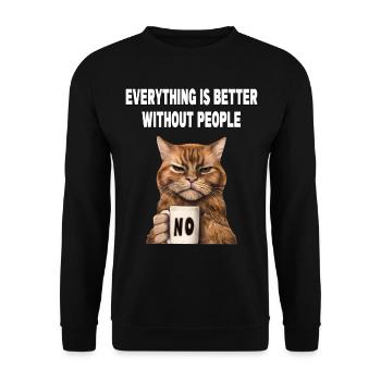 Mieux sans les gens Grumpy Funny Cat - Sweat-shirt Unisexe - noir - Devant - Alina (178cm) & Michal (187cm)