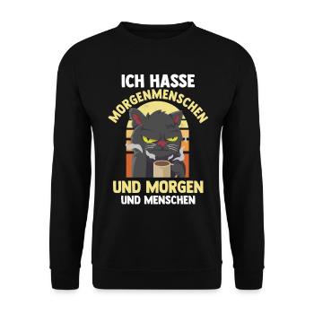 Ich Hasse Morgenmenschen Und Morgen Und Menschen K - Unisex Pullover - Schwarz - Vorne - Alina (178cm) & Michal (187cm)