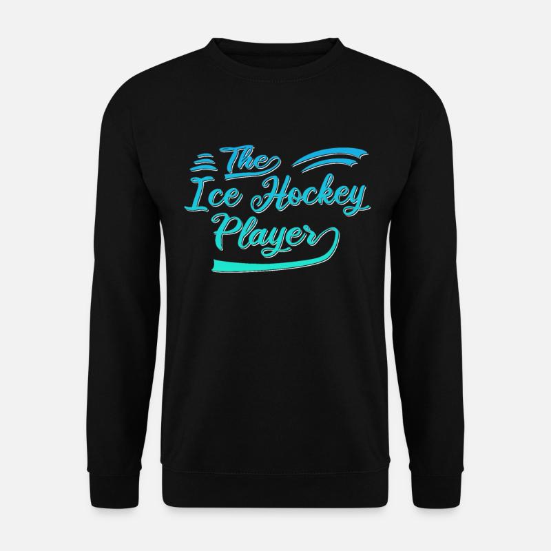 The Ice Hockey Player - Unisex Sweatshirt - black