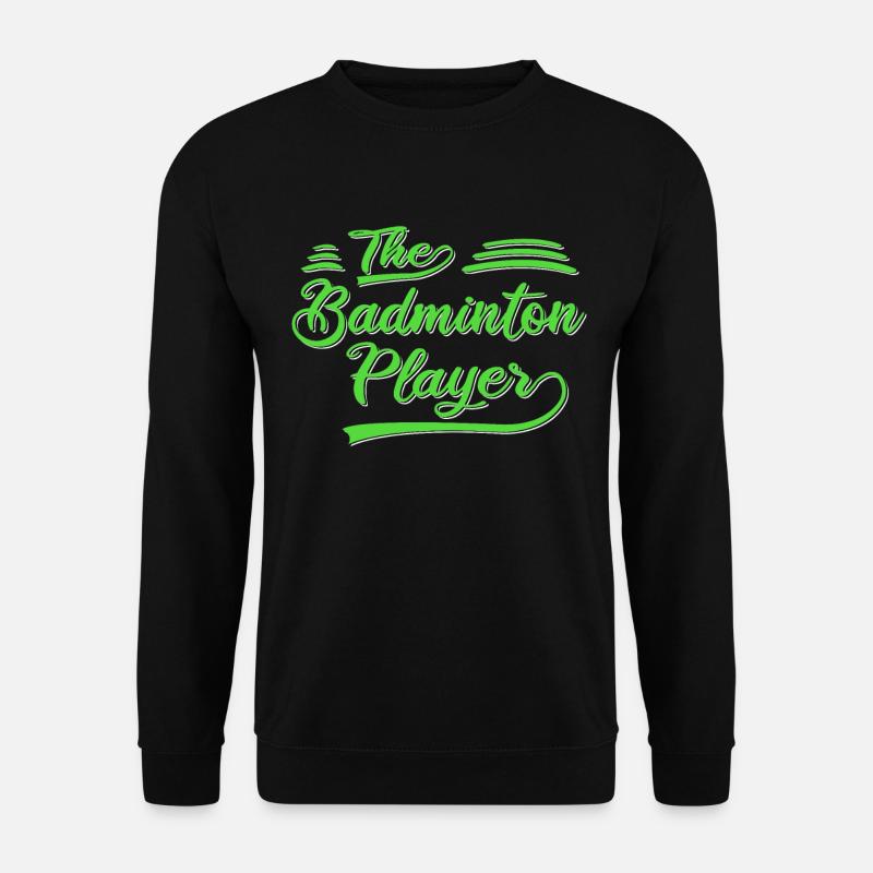 der Badminton Spieler - Unisex Pullover - Schwarz