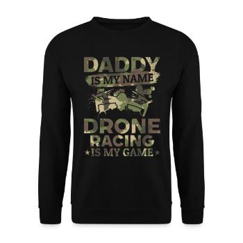 Papa est mon nom La course de drones est mon jeu - Daddy D - Sweat-shirt Unisexe - noir - Devant - Alina (178cm) & Michal (187cm)