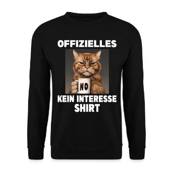 Mürrische Lustige Katze offizielles kein Interesse - Unisex Pullover - Schwarz - Vorne - Alina (178cm) & Michal (187cm)