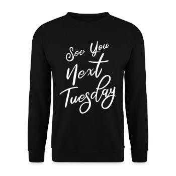 See You Next Tuesday - Unisex Sweatshirt - black - Front - Alina (178cm) & Michal (187cm)