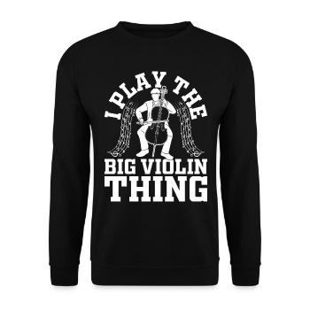 I Play The Big Violin Thing - Double Bassist Contr - Unisex Pullover - Schwarz - Vorne - Alina (178cm) & Michal (187cm)