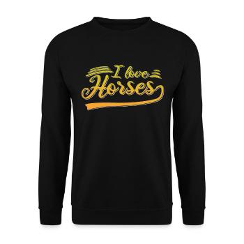 I love horses - Unisex Sweatshirt - black - Front - Alina (178cm) & Michal (187cm)