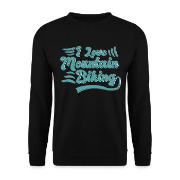 I love mountain biking - Unisex Sweatshirt - black - Front - Alina (178cm) & Michal (187cm)